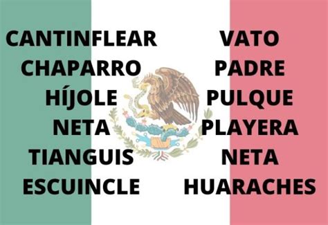 75 Palabras Mexicanas Populares Y Su Significado