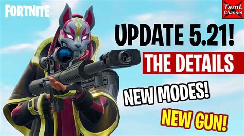 Fortnite Update 521 Details New Modes And New Heavy