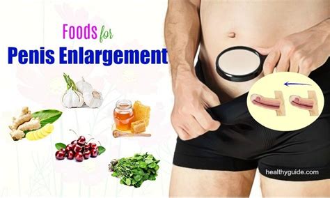 List Of 48 Best Natural Foods For Penis Enlargement Men Should Know