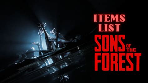 Sons Of The Forest All Items List With Locations Veryali Gaming