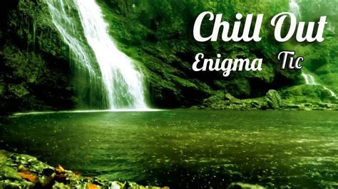 Enigmatic Chillout Music Mix Beautiful Chill Out 2023 Youtube