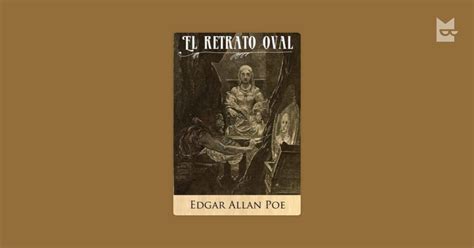 El Retrato Oval By Edgar Allan Poe Read Online On Bookmate