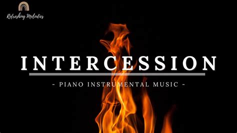 Intercession Instrumental Prayer Music Prophetic Instrumental