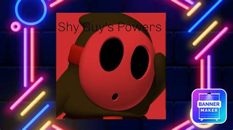 shy guy s powers youtube