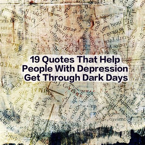 Quotes To Help With Depression The Mighty