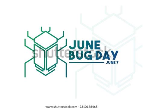 June Bug Day Photos And Images