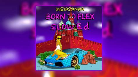 Born To Flex Slowed Cash Out Youtube