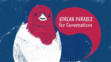 67 Practical Korean Phrases To Ace Your First Korean Conversation