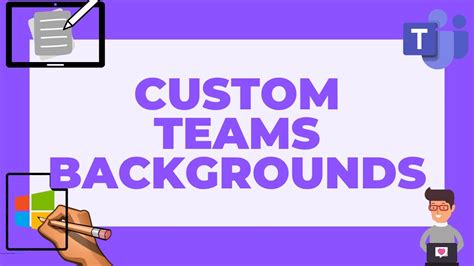 How To Add Custom Teams Backgrounds In Microsoft Teams Youtube