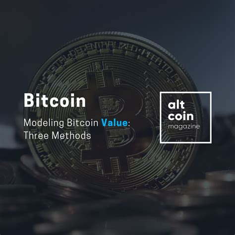 Modeling Bitcoin Value Three Methods By Stephen Perrenod The