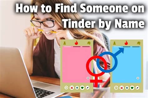 How To Find Someone On Tinder By Name Search Profile Hacks