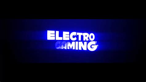 Intro For Electro Gaming Youtube