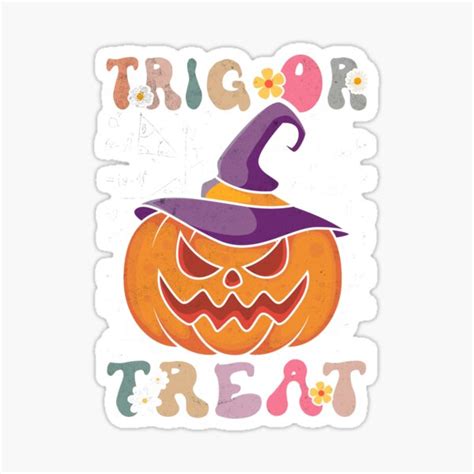 Trig Or Treat Math Teacher Halloween Spooky Teacher Sticker For Sale