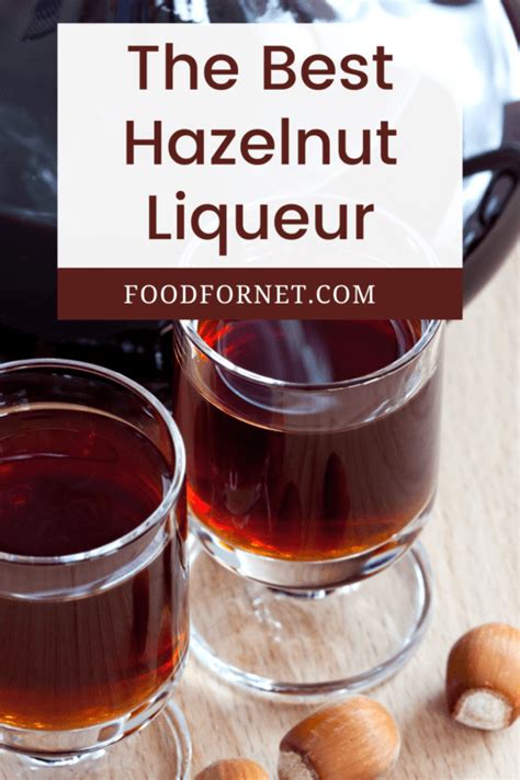 The Best Hazelnut Liqueur Food For Net