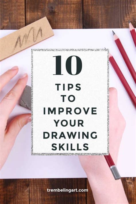 10 Simple Tips To Improve Your Drawing Skills Trembeling Art