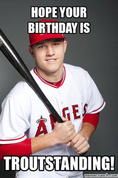 Mike Trout Birthday Meme Baseball Memes Baseball Guys Angels Baseball