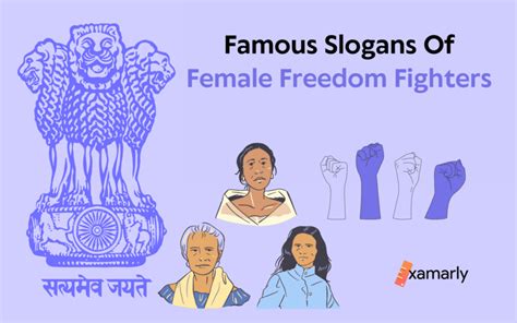 Famous Slogans Of Female Freedom Fighters Examarly