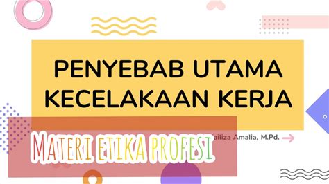 Kecelakaan akibat kerja kecelakaan kerja menurut beberapa sumber, diantaranya: Kecelakaan Kerja Materi Kls X : Kecelakaan Kerja Materi ...