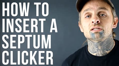 How To Insert A Septum Clicker Youtube
