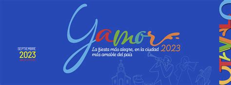 Yamor 2023 La Fiesta Más Alegre En La Ciudad Más Amable Del País