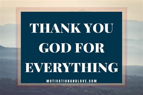 Grateful To God For Everything Quotes 2020 Motivation And Love