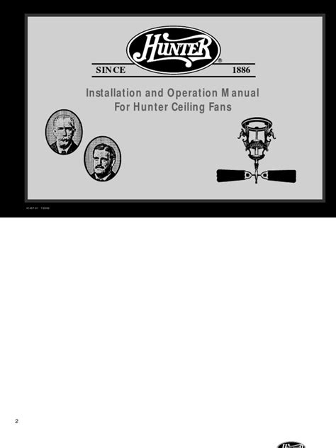 The hunter fan story stretches across the turn of two centuries, two world wars and the great depression. Installation and Operation Manual For Hunter Ceiling Fans ...