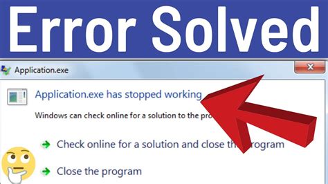 How To Fix Exe Has Stopped Working Solve Application Has Stopped