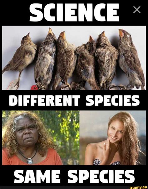 Science Different Species Same Species