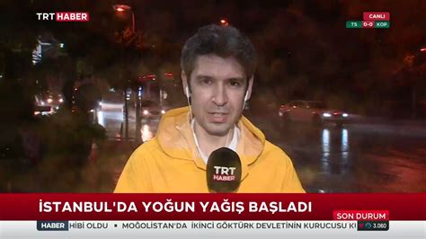 TRT Haber Canlı on Twitter İstanbul da beklenen yağış başladı https