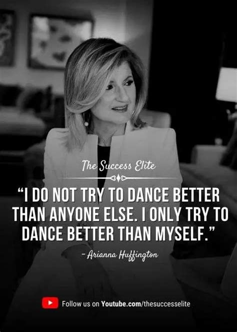 Top 35 Inspiring Arianna Huffington Quotes To Be Brave