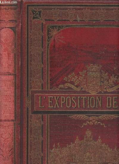 Encyclopédie Du Siècle Lexposition De Paris 1900 Publiée Avec La