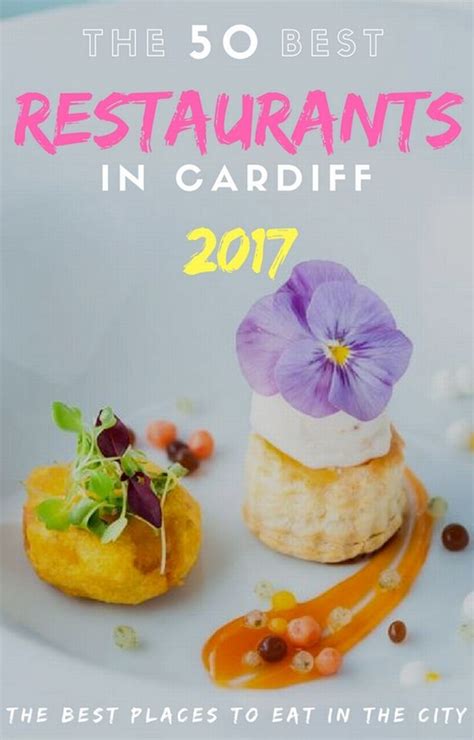 The 50 best restaurants in Cardiff in 2017: The best places to eat in