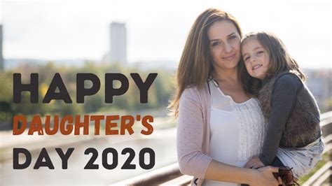 Happy Daughters Day 2021 Images Quotes Wishes Cards Pictures And S
