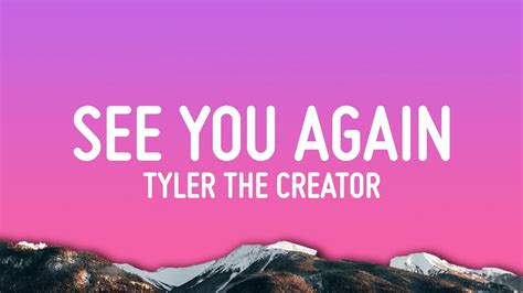 Tyler The Creator See You Again Lyrics Ft Kali Uchis YouTube