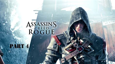 Assassin S Creed Rogue PC Gameplay Part 4 YouTube