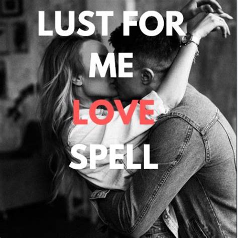 The Lust For Me Love Spells And Psychics News Blog