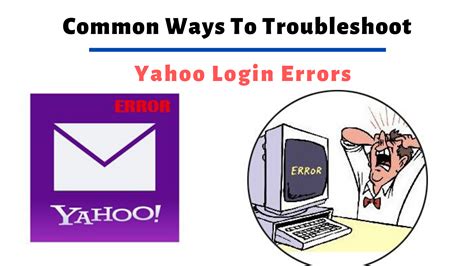 Troubleshoot Yahoo Login Errors A Complete Guide
