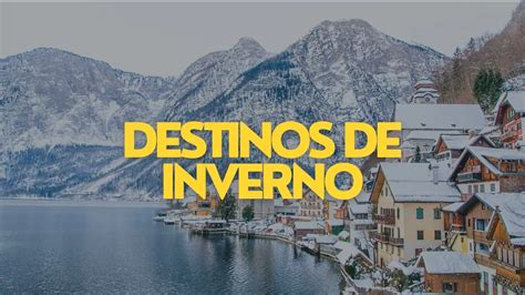 Destinos De Inverno Mais Visitados Por Brasileiros