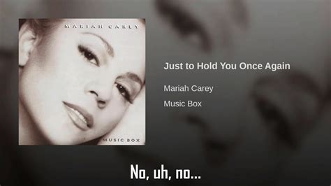 Mariah Carey Just To Hold You Once Again Traducida Al Espa Ol Youtube