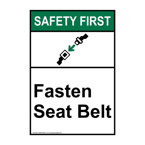 portrait ansi safety first fasten seat belt sign asep 8093 transportation