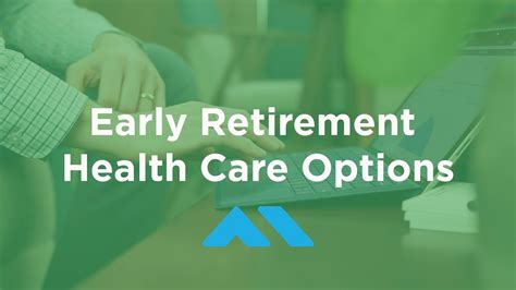 Early Retirement Health Insurance Options Before Medicare Youtube