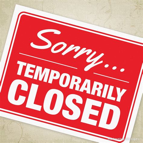 Sorry Temporarily Closed Printable Sign Printable Signs Signs