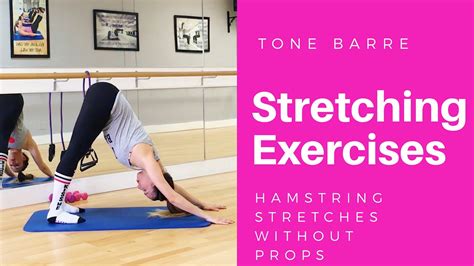 Storybook works only without props. Tone Barre - Stretching Exercises - Hamstring Stretches without props - YouTube