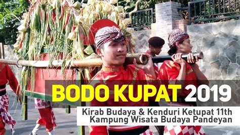 Bodo Kupat 2019 Kampung Wisata Budaya Pandeyan Youtube