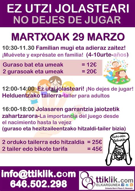 Ez Utzi Inoiz Jolasteari Ttiklik