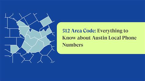 512 Area Code Austin Local Phone Numbers Justcall Blog