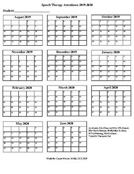 Some are blank, some include holidays. 2019-2020 Attendance Calendar by Speech Therapy Made Easy ...