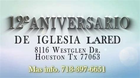 Invitacion Al 12º Aniversario De Iglesia La Red Youtube