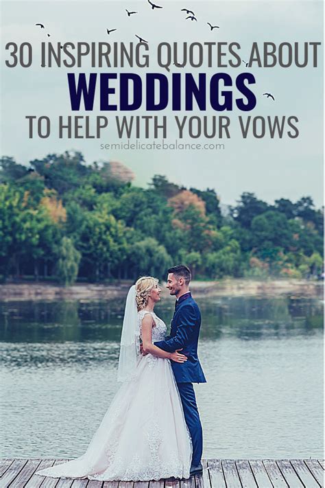 30+ Inspiring Wedding Quotes And Sayings To Help With Your Vows