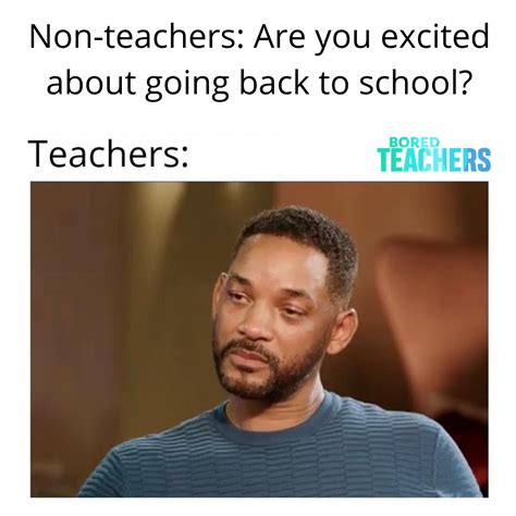 24 Memes That Sum Up What Its Like Going Back To School For Teachers